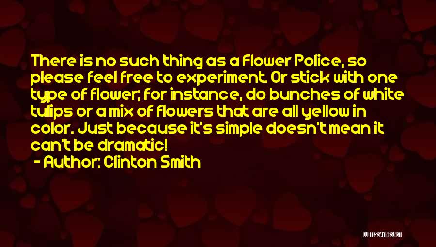 Clinton Smith Quotes 1155427