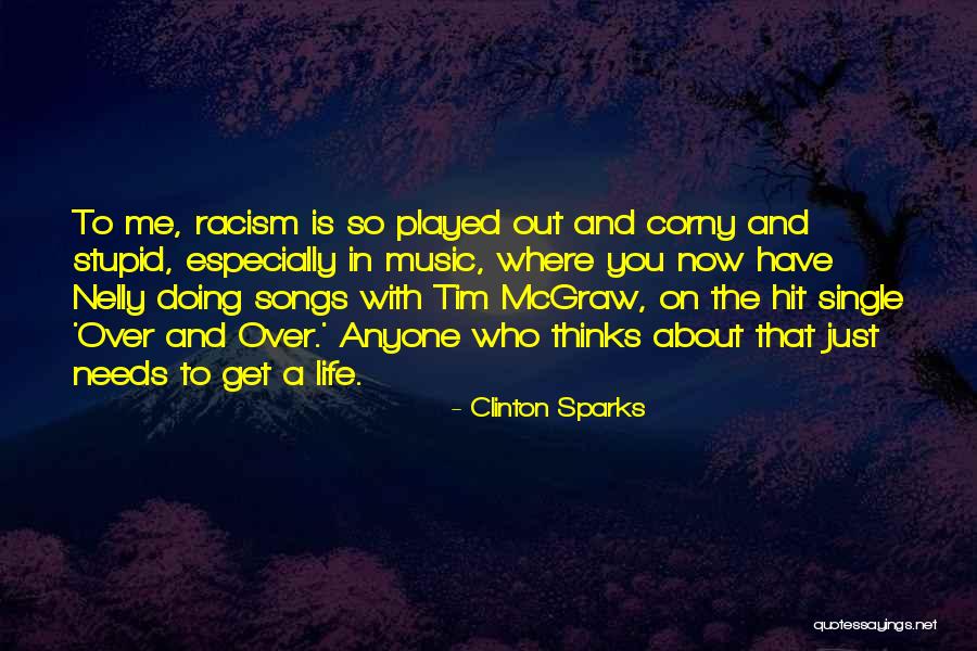 Clinton Sparks Quotes 1208894 Clinton Sparks Quotes 1208894