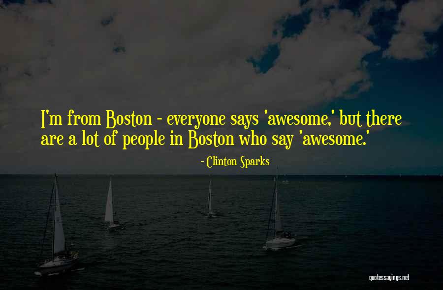 Clinton Sparks Quotes 1781600 Clinton Sparks Quotes 1781600