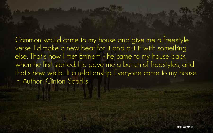 Clinton Sparks Quotes 887548