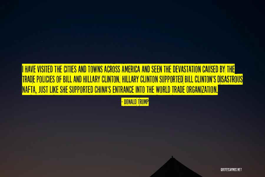 Clinton World Trade Quotes By Donald Trump Clinton World Trade Quotes By Donald Trump