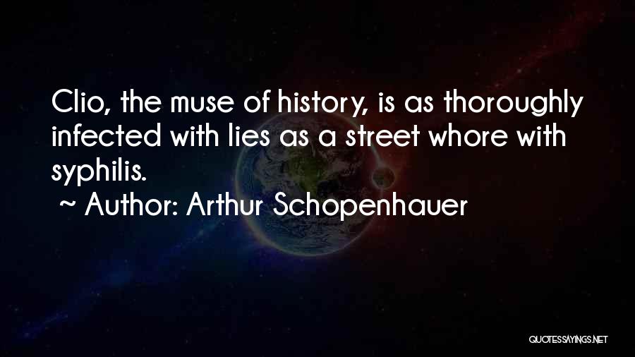 Clio Quotes By Arthur Schopenhauer