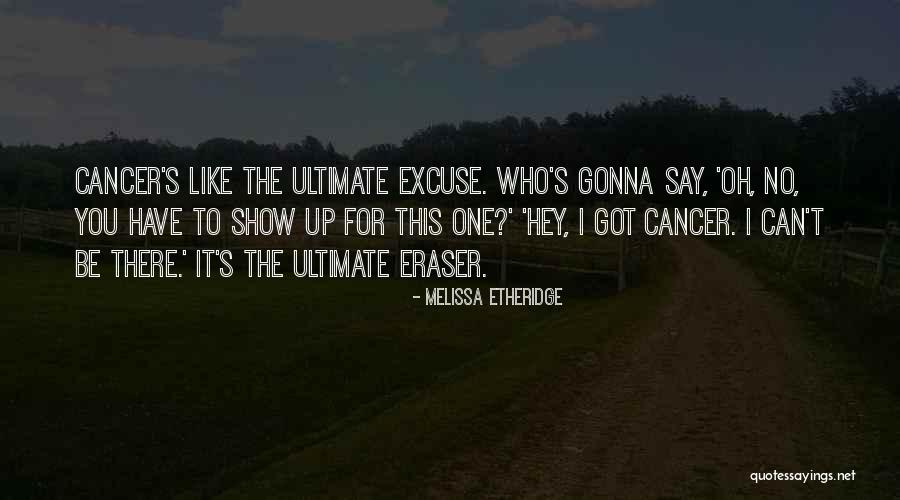 Cliometric Society Quotes By Melissa Etheridge Cliometric Society Quotes By Melissa Etheridge