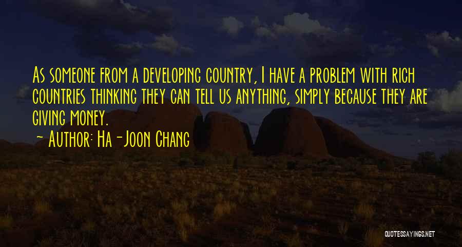 Cliometricians Quotes By Ha-Joon Chang