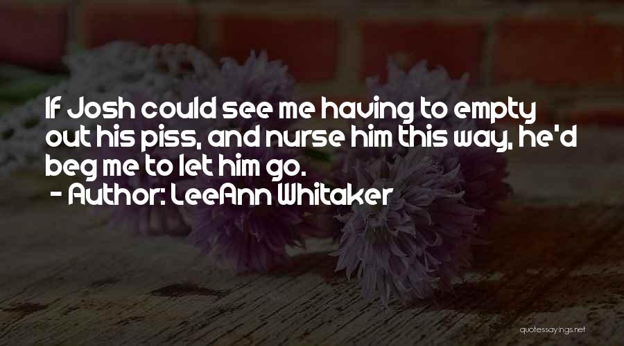 Cliometricians Quotes By LeeAnn Whitaker