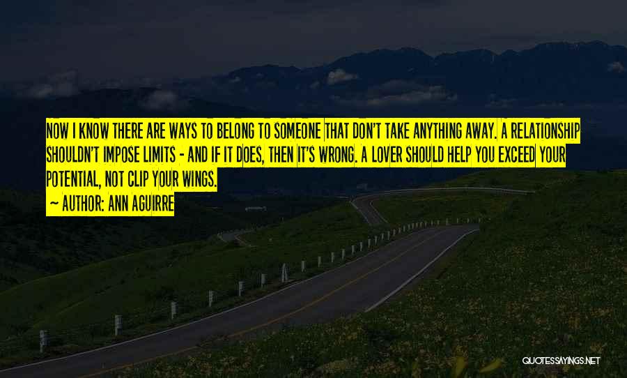 Clip Wings Quotes By Ann Aguirre