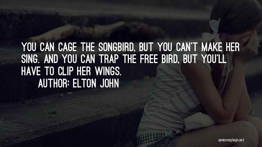 Clip Wings Quotes By Elton John