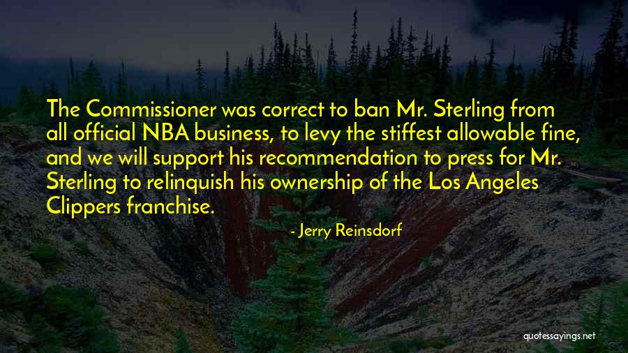 Clippers Sterling Quotes By Jerry Reinsdorf