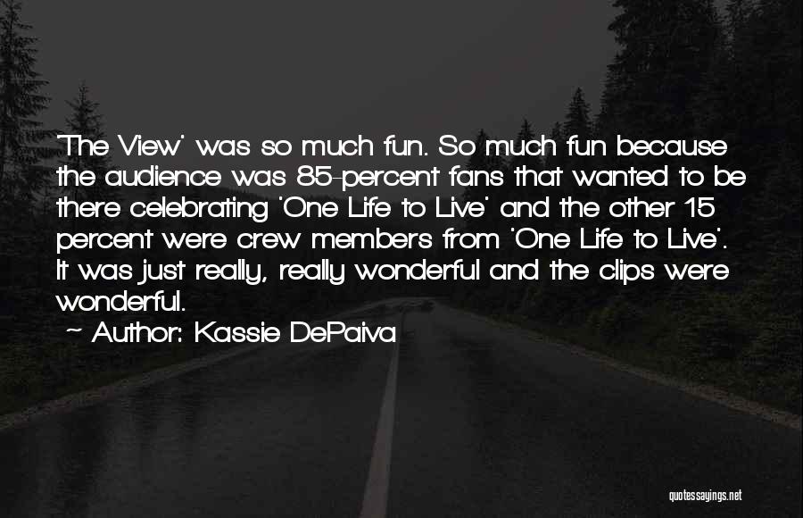 Clips Quotes By Kassie DePaiva