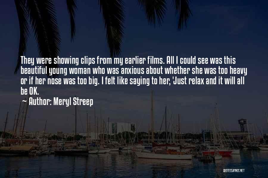 Clips Quotes By Meryl Streep