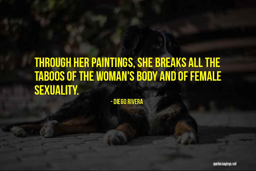 Cliptol Quotes By Diego Rivera Cliptol Quotes By Diego Rivera