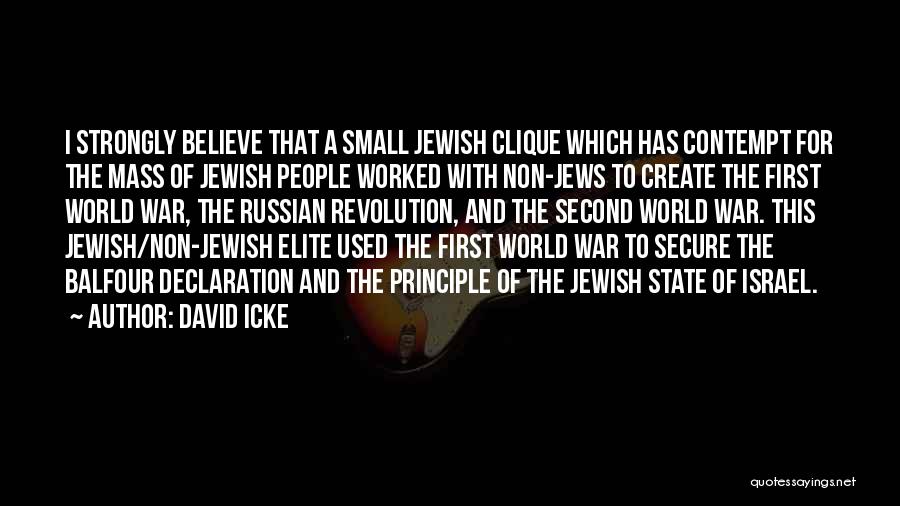 Clique Quotes By David Icke