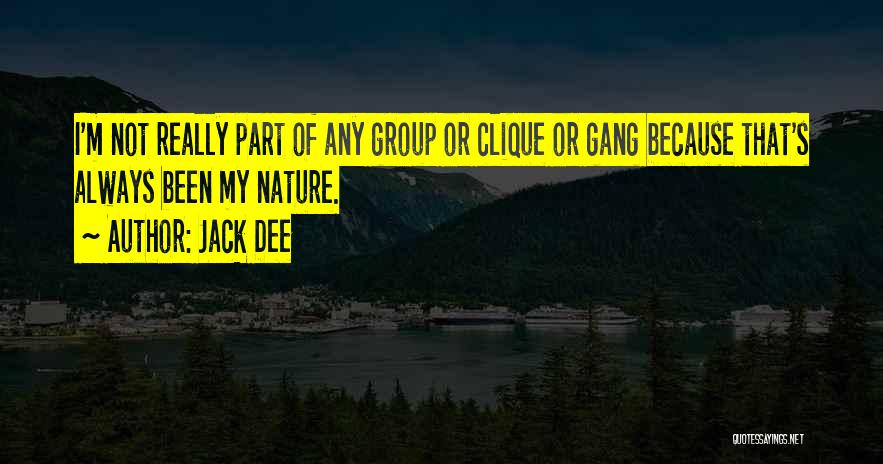 Clique Quotes By Jack Dee