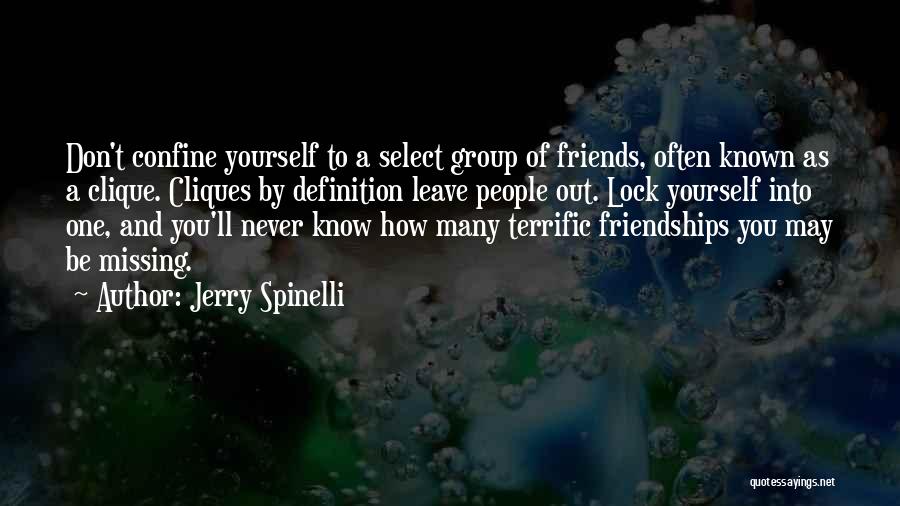 Clique Quotes By Jerry Spinelli