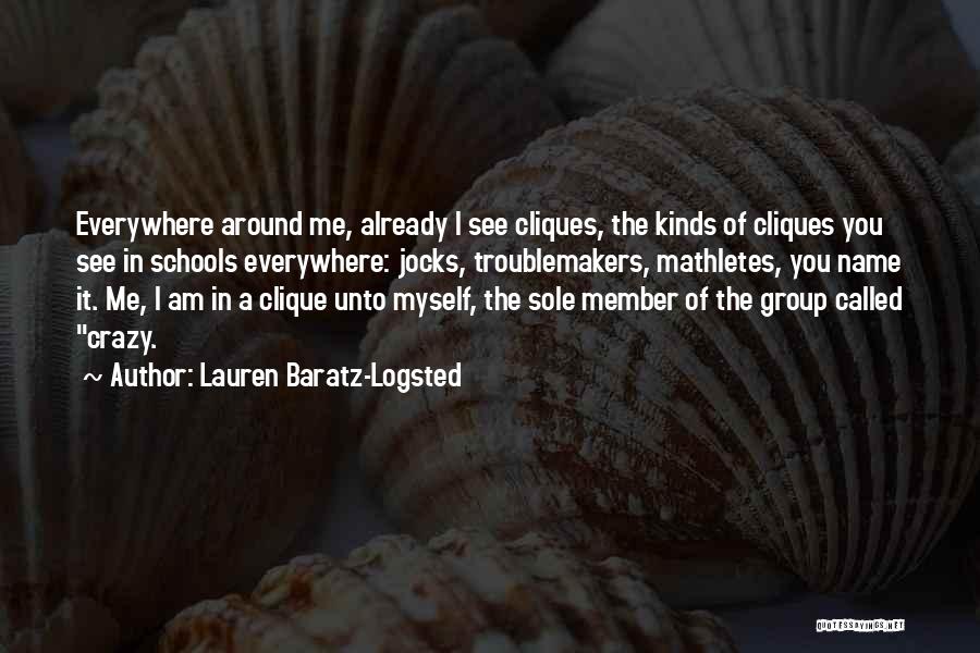 Clique Quotes By Lauren Baratz-Logsted