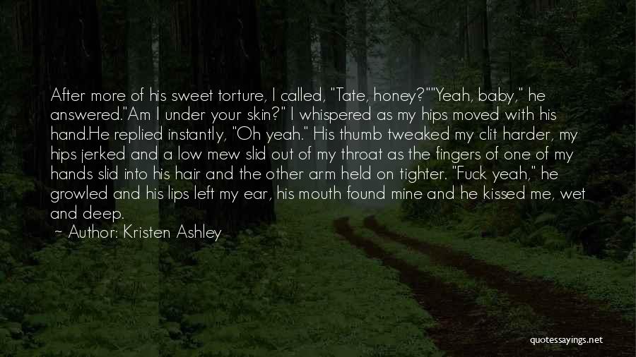 Clit Quotes By Kristen Ashley