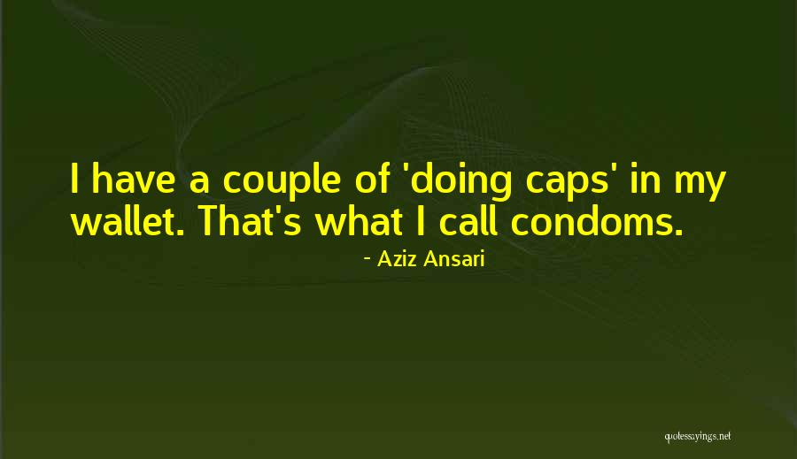 Clitheroe Advertiser Quotes By Aziz Ansari Clitheroe Advertiser Quotes By Aziz Ansari