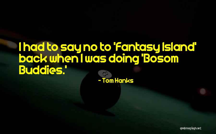 Clitheroe Advertiser Quotes By Tom Hanks Clitheroe Advertiser Quotes By Tom Hanks