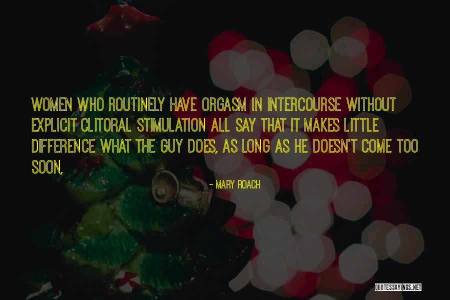 Clitoral Quotes By Mary Roach Clitoral Quotes By Mary Roach