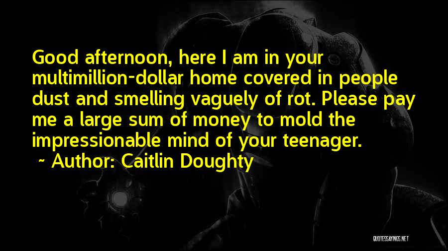 Clitty Glitter Quotes By Caitlin Doughty