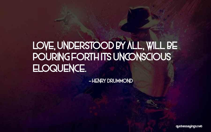 Clitty Leak Quotes By Henry Drummond Clitty Leak Quotes By Henry Drummond