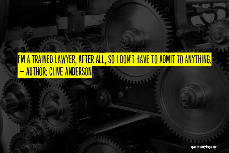 Clive Anderson Quotes 258437