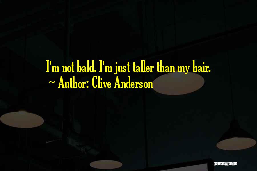 Clive Anderson Quotes 686823