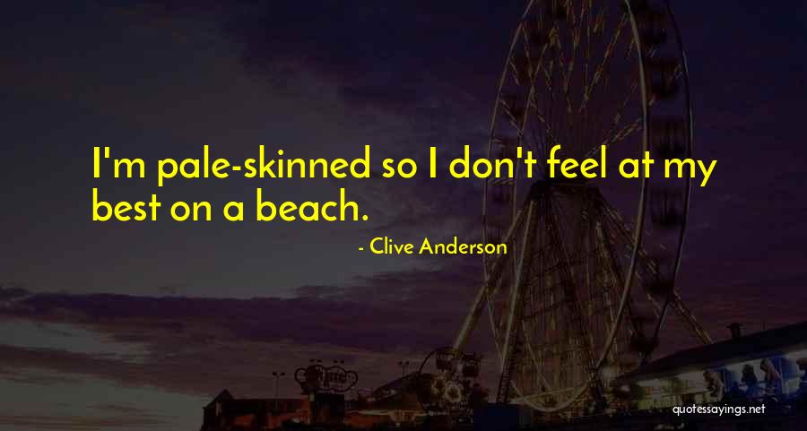 Clive Anderson Quotes 96271