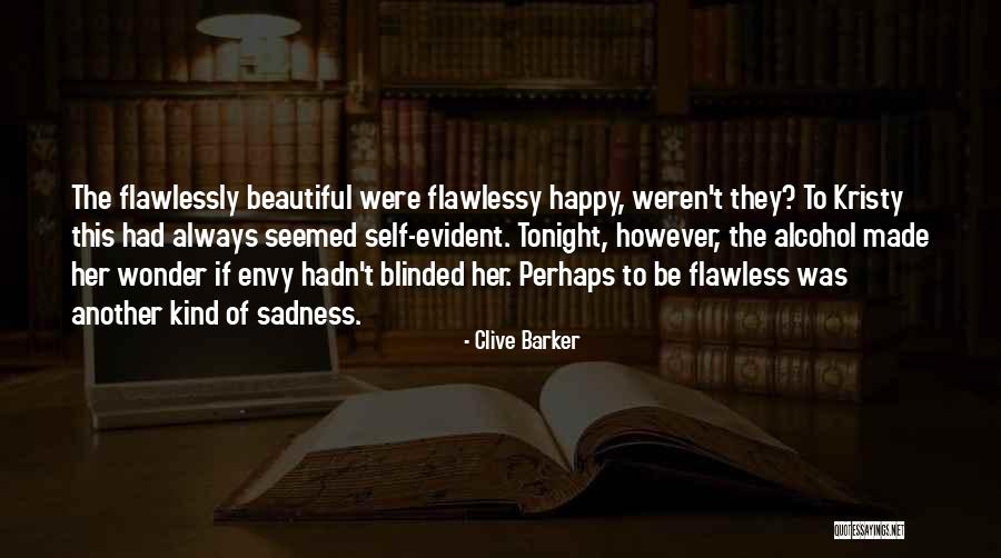 Clive Barker Hellbound Heart Quotes By Clive Barker Clive Barker Hellbound Heart Quotes By Clive Barker