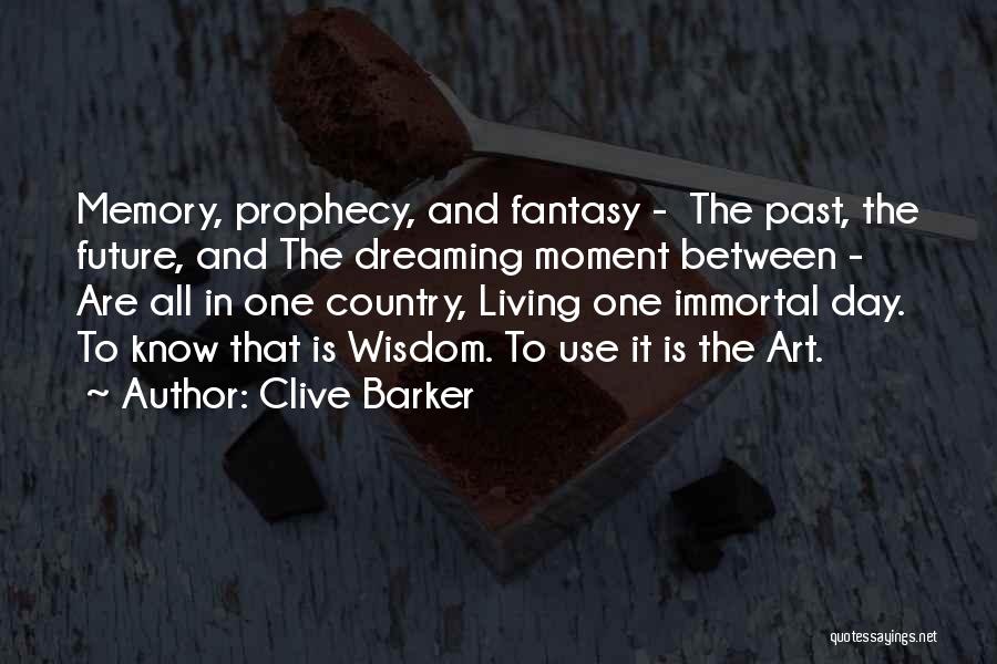 Clive Barker Quotes 1711695