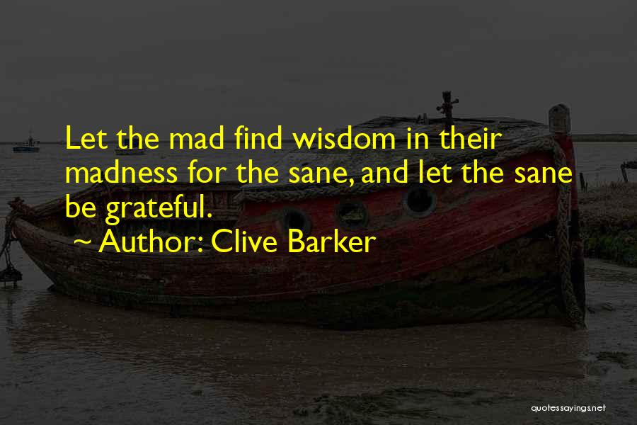 Clive Barker Quotes 1931746