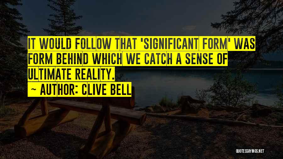Clive Bell Quotes 798080