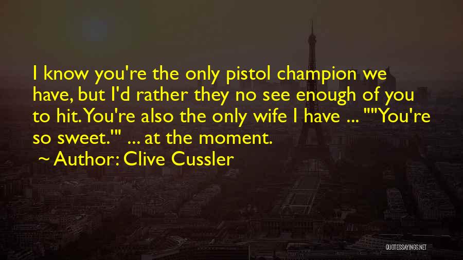 Clive Cussler Quotes 1648941