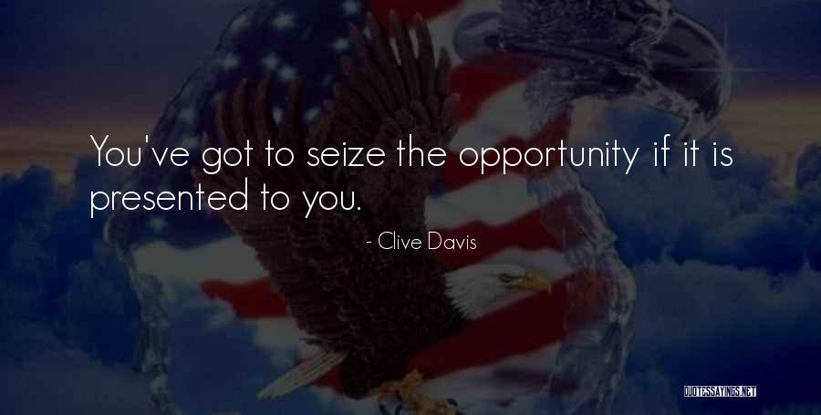 Clive Davis Quotes 1777495