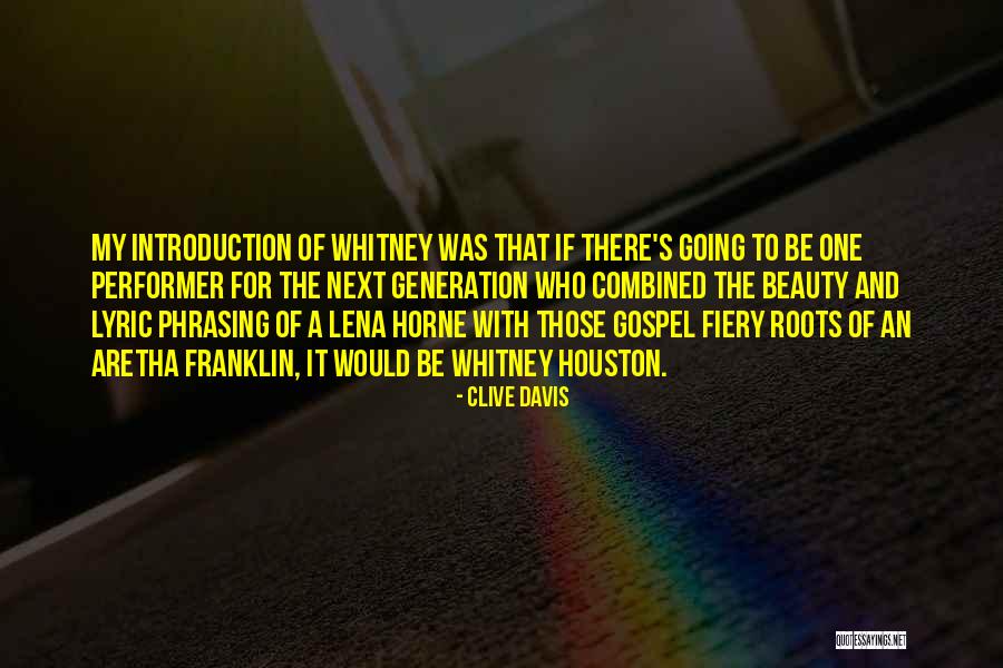 Clive Davis Quotes 1866772 Clive Davis Quotes 1866772