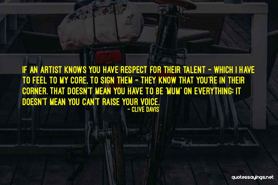 Clive Davis Quotes 667376 Clive Davis Quotes 667376