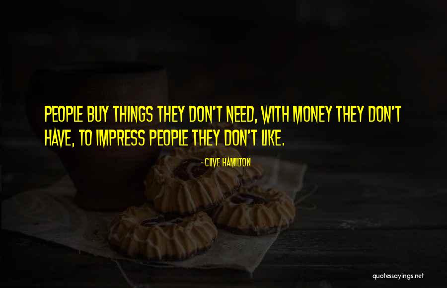 Clive Hamilton Quotes 1674200 Clive Hamilton Quotes 1674200