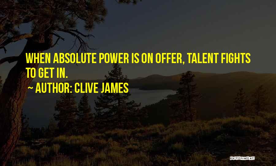 Clive James Quotes 1110497