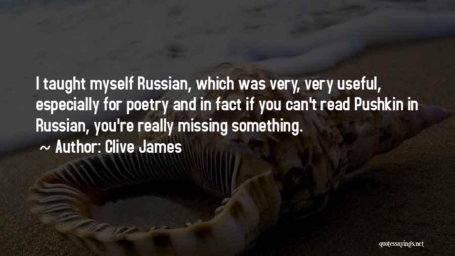 Clive James Quotes 1116552