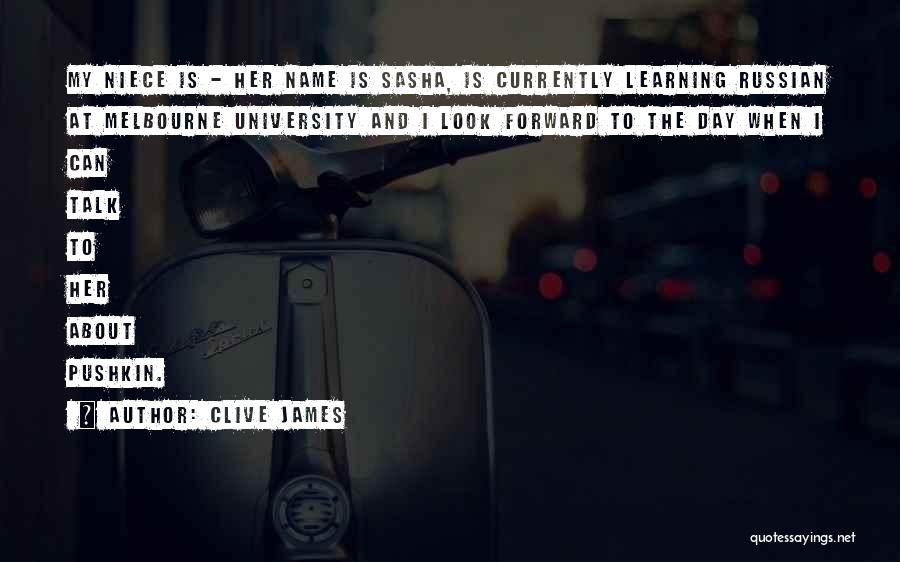 Clive James Quotes 424698