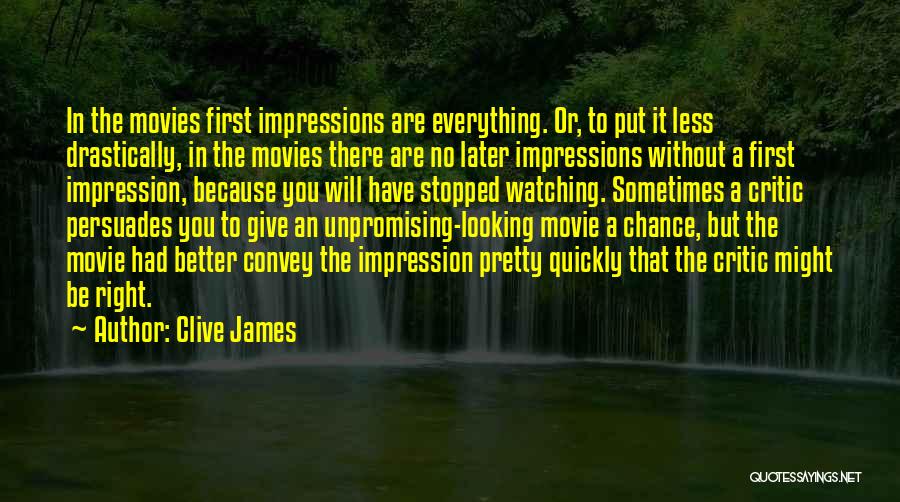 Clive James Quotes 598431