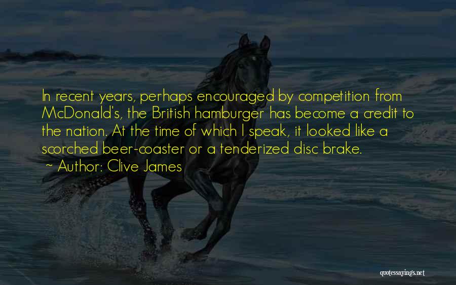 Clive James Quotes 872825