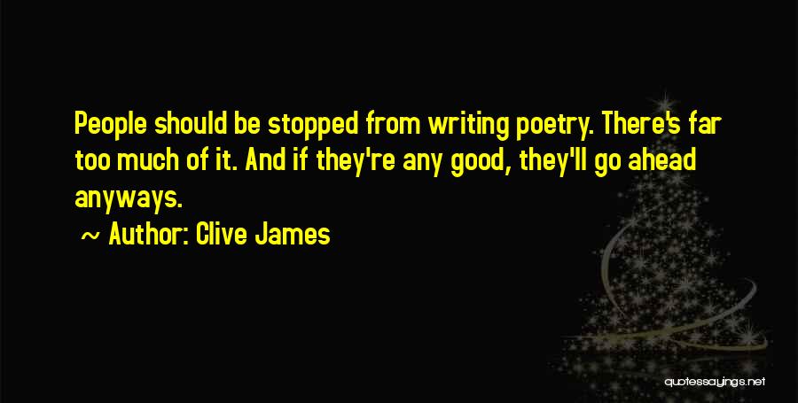 Clive James Quotes 873401