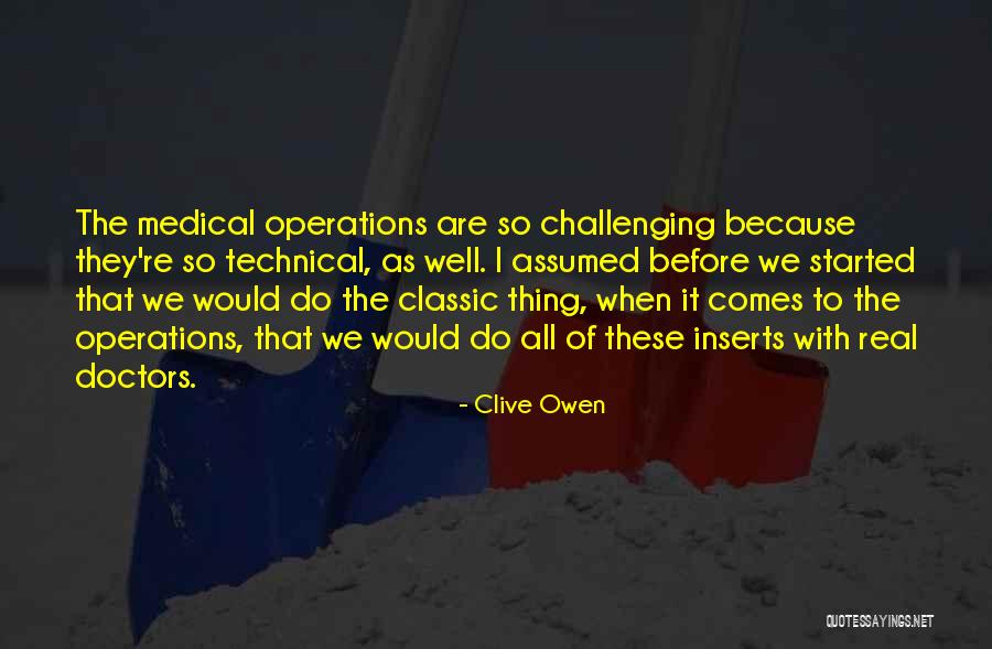 Clive Owen Quotes 1196751