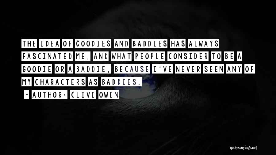 Clive Owen Quotes 1425950