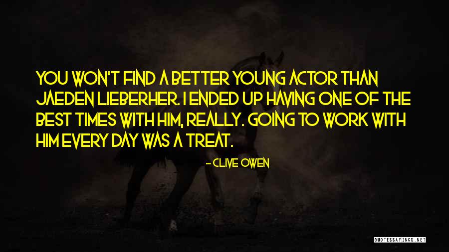 Clive Owen Quotes 1858461