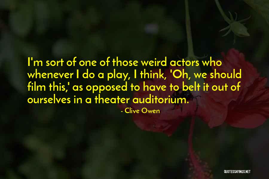 Clive Owen Quotes 932751