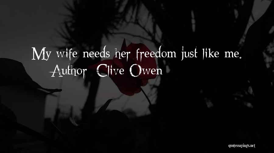 Clive Owen Quotes 957064
