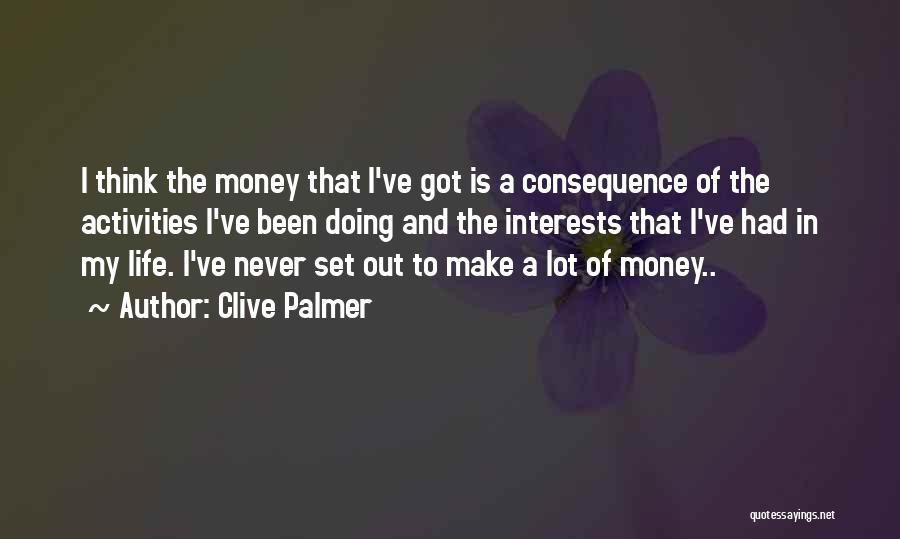 Clive Palmer Quotes 1525525