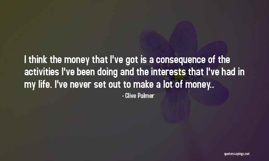 Clive Palmer Quotes 1525525